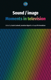 eBook, Sound / image : Moments in television, Manchester University Press