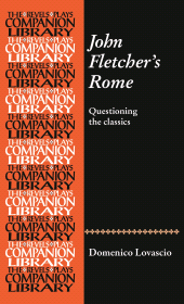 E-book, John Fletcher's Rome : Questioning the classics, Manchester University Press
