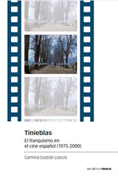E-book, Tinieblas : el franquismo en el cine español (1975-2000), Marcial Pons ediciones de historia