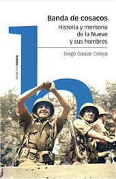m, Banda de cosacos : historia y memoria de la Nueve y sus hombres, Marcial Pons ediciones de historia