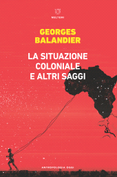 E-book, La situazione coloniale e altri saggi, Meltemi