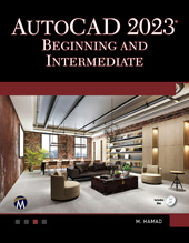 eBook, AutoCAD 2023 Beginning and Intermediate, Mercury Learning and Information