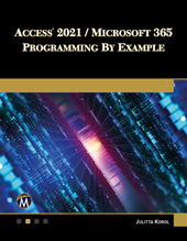 E-book, Access 2021 / Microsoft 365 Programming by Example, Mercury Learning and Information