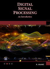 E-book, Digital Signal Processing : An Introduction, Anand, R., Mercury Learning and Information