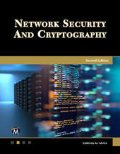 E-book, Network Security and Cryptography, Musa, Sarhan M., Mercury Learning and Information