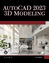 E-book, AutoCAD 2023 3D Modeling, Hamad, Munir, Mercury Learning and Information