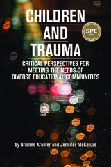 E-book, Children and Trauma : Critical Perspectives for Meeting the Needs of Diverse Educational Communities, Myers Education Press