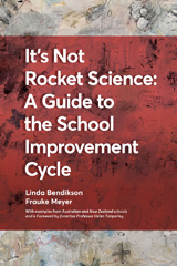 E-book, It's Not Rocket Science - A Guide to the School Improvement Cycle : With Examples from New Zealand and Australian Schools, Myers Education Press