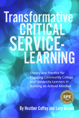 E-book, Transformative Critical Service-Learning : Theory and Practice for Engaging Community College and University Learners in Building an Activist Mindset, Myers Education Press