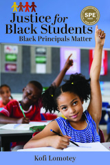 E-book, Justice for Black Students : Black Principals Matter, Myers Education Press