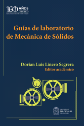 E-book, Guías de laboratorio de Mecánica de Sólidos, Universidad Nacional de Colombia