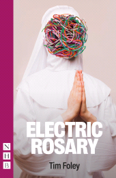 E-book, Electric Rosary (NHB Modern Plays), Nick Hern Books
