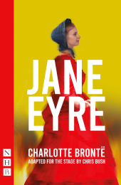 E-book, Jane Eyre (NHB Modern Plays) : (Chris Bush stage version), Nick Hern Books