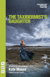 E-book, The Taxidermist's Daughter (NHB Modern Plays) : (stage version), Nick Hern Books