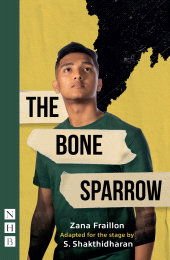 E-book, The Bone Sparrow (NHB Modern Plays) : (stage version), Nick Hern Books