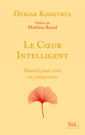 E-book, Le Coeur intelligent : Manuel pour vivre en compassion, Nil