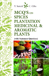 E-book, MCQ's on Spices, Plantation Medicinal & Aromatic Plants (With Statement Questions), New India Publishing Agency