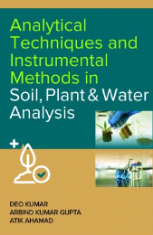 E-book, Analytical Techniques and Instrumental Methods in Soil, Plant and Water Analysis, New India Publishing Agency