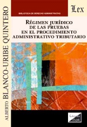 E-book, Régimen jurídico de las pruebas en el procedimiento administrativo tributario, Ediciones Olejnik