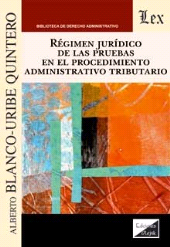 eBook, Régimen jurídico de las pruebas en el procedimiento administrativo tributario, Ediciones Olejnik