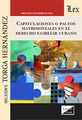 E-book, Capitulaciones o pacto matrimoniales en el derecho familia cubano, Torga Hernandez, Nileidys, Ediciones Olejnik