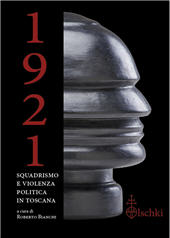 E-book, 1921 : squadrismo e violenza politica in Toscana, Leo S. Olschki