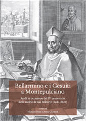 E-book, Bellarmino e i Gesuiti a Montepulciano : studi in occasione del IV centenario della morte di San Roberto (1621-2021), Leo S. Olschki