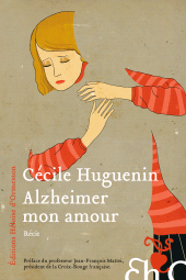 E-book, Alzheimer mon amour, Éditions Héloïse d'Ormesson