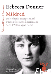 E-book, Mildred : Ou le destin exceptionnel d'une résistante américaine dans l'Allemagne nazie, Éditions Héloïse d'Ormesson