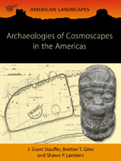 E-book, Archaeologies of Cosmoscapes in the Americas, Oxbow Books