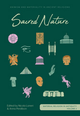 E-book, Sacred Nature : Animism and Materiality in Ancient Religions, Oxbow Books