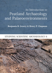 E-book, An Introduction to Peatland Archaeology and Palaeoenvironments, Gearey, Benjamin R., Oxbow Books