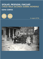 E-book, Sfollati, profughi, evacuati : l'Italia nella Seconda Guerra mondiale, Cortesi, Elena, Pacini