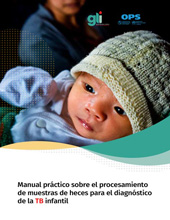 eBook, Manual práctico sobre el procesamiento de muestras de heces para el diagnóstico de la TB infantil, Pan American Health Organization