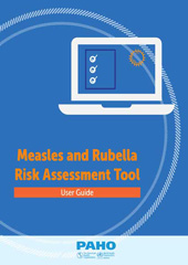 E-book, Measles and Rubella Risk Assessment Tool : User Guide, Pan American Health Organization