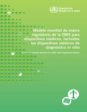 E-book, Modelo mundial de marco regulatorio de la OMS para dispositivos médicos, incluidos los dispositivos médicos de diagnóstico 'in vitro', Pan American Health Organization