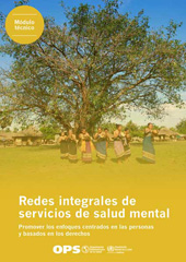 E-book, Redes integrales de servicios de salud mental : Promover los enfoques centrados en las personas y basados en los derechos, Pan American Health Organization