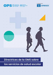 E-book, Directrices de la OMS sobre los servicios de salud escolar, Pan American Health Organization