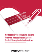 E-book, Methodology for Evaluating National Arboviral Disease Prevention and Control Strategies in the Americas, Pan American Health Organization