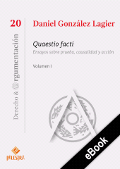 eBook, Quaestio facti Vol. I : Ensayos sobre prueba, causalidad y acción, Palestra Editores