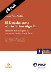 E-book, El Derecho como objeto de investigación : Enfoques metodológicos y técnicas de recolección de datos, Palestra Editores