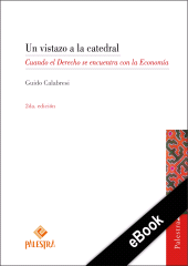 E-book, Un vistazo a la catedral : Cuando el Derecho se encuentra con la Economía, Palestra Editores