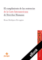 E-book, El cumplimiento de las sentencias de la Corte Interamericana de Derechos Humanos, Palestra Editores