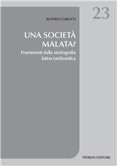 E-book, Una società malata? : frammenti dalla storiografia latina tardoantica, Pàtron