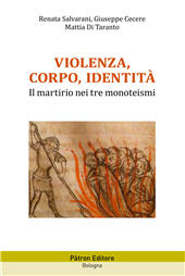 E-book, Violenza, corpo, identità : il martirio nei tre monoteismi, Pàtron