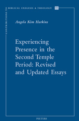 E-book, Experiencing Presence in the Second Temple Period : Revised and Updated Essays, Peeters Publishers