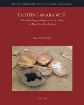 eBook, Painting Amara West : The Technology and Experience of Colour in New Kingdom Nubia, Peeters Publishers