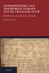 E-book, Antroponymie van Noordwest-Europa tot de twaalfde eeuw. Deel I : Vorm en betekenis van de namen, Peeters Publishers