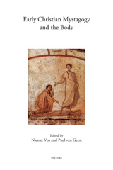 eBook, Early Christian Mystagogy and the Body, Peeters Publishers