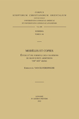eBook, Modeles et copies : Etude d'une formule des colophons de manuscrits armeniens (VIIIe-XIXe siecles), Van Elverdinghe, E., Peeters Publishers